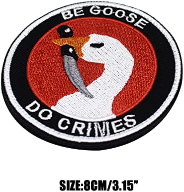 3,15 инча Be Goose Do Crimes Бродирана Кука и Контур Кръпка Игра през Цялата Байкерский Кръпка Забавен Подарък Апликация