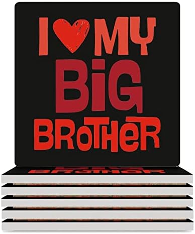 I Love My Big Brother Поставка за напитки Квадратен Керамична Подложка за Чаши с Корк в основата на 6ШТ